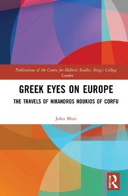 Greek Eyes on Europe - John Muir