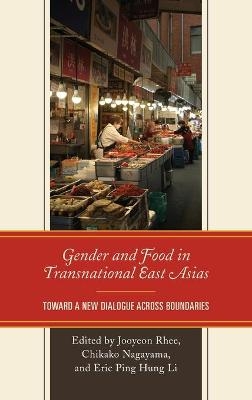 Gender and Food in Transnational East Asias - 