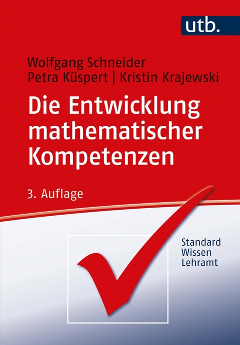 Die Entwicklung mathematischer Kompetenzen - Wolfgang Schneider, Petra Küspert, Kristin Krajewski
