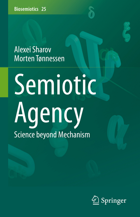 Semiotic Agency - Alexei Sharov, Morten Tønnessen