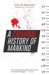 Criminal History of Mankind -  Colin Wilson