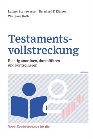 Testamentsvollstreckung - Ludger Bornewasser; Wolfgang Roth
