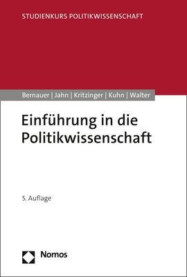 Einführung in die Politikwissenschaft - Thomas Bernauer; Detlef Jahn; Sylvia Kritzinger …