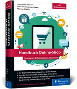 Handbuch Online-Shop - Steireif, Alexander; Rieker, Rouven Alexander; Bückle, Markus