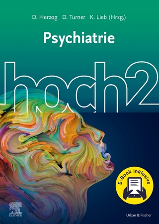 Psychiatrie hoch2 - David Herzog; Daniel Turner; Klaus Lieb