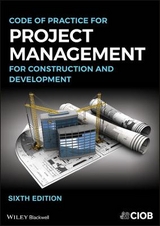 Code of Practice for Project Management for the Built Environment - CIOB (The Chartered Institute of Building)