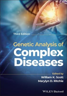 Genetic Analysis of Complex Disease - William K. Scott; Marylyn D. Ritchie