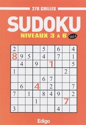 Sudoku, 270 grilles : niveaux 3 à 6. Vol. 4 -  270 GRILLES