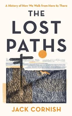 The Lost Paths - Jack Cornish