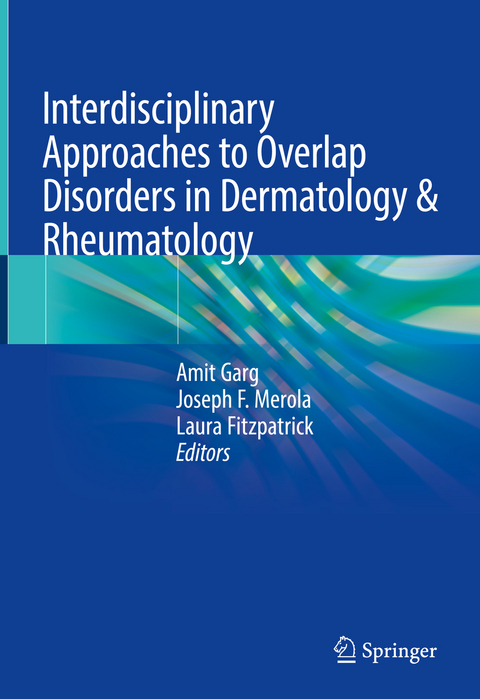 Interdisciplinary Approaches to Overlap Disorders in Dermatology & Rheumatology - 