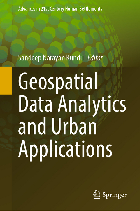 Geospatial Data Analytics and Urban Applications - 