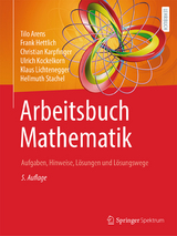 Arbeitsbuch Mathematik - Tilo Arens, Frank Hettlich, Christian Karpfinger, Ulrich Kockelkorn, Klaus Lichtenegger, Hellmuth Stachel
