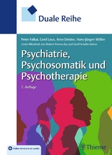 Duale Reihe Psychiatrie, Psychosomatik und Psychotherapie - Falkai, Peter; Laux, Gerd; Deister, Arno; Möller, Hans-Jürgen
