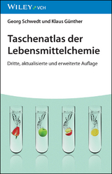 Taschenatlas der Lebensmittelchemie - Georg Schwedt, Klaus Günther