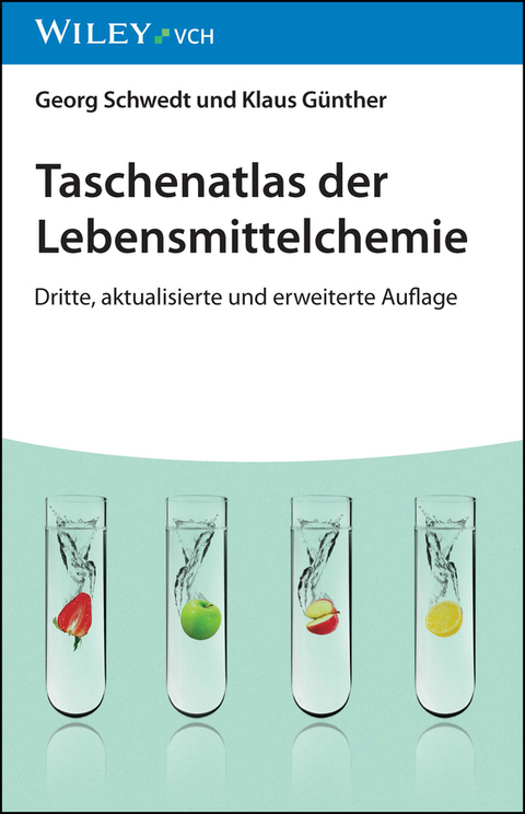 Taschenatlas der Lebensmittelchemie - Georg Schwedt, Klaus Günther