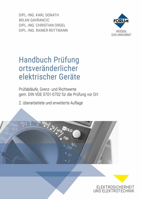 Handbuch Prüfung ortsveränderlicher elektrischer Geräte -  Karl Donath,  Milan Gavrancic,  Christian Orgel,  Rainer Rottmann