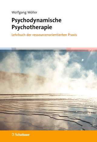 Psychodynamische Psychotherapie - Wolfgang Wöller