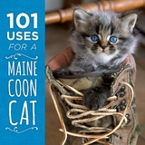 101 Uses for a Maine Coon Cat -  Down East Books
