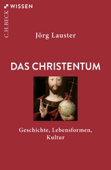 Das Christentum - Jörg Lauster