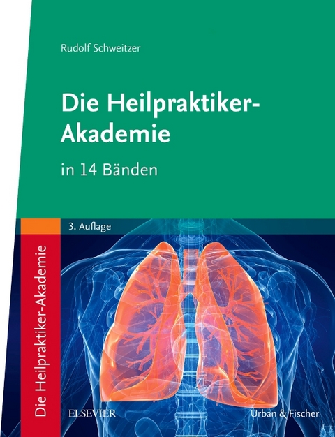 Die Heilpraktiker-Akademie in 14 Bänden - Rudolf Schweitzer, Michael Schröder, Sonja Streiber, Jürgen Koeslin