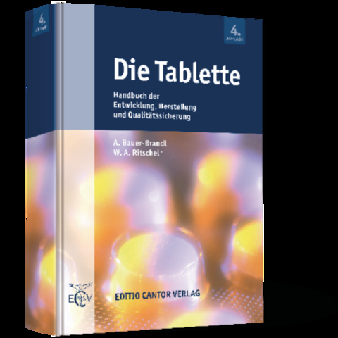 Die Tablette - A Bauer-Brandl, W A (†) Ritschel