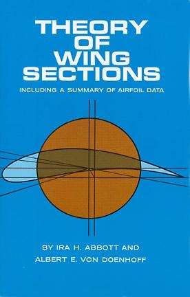 Theory of Wing Sections -  Ira H. Abbott,  A. E. von Doenhoff