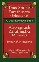 Thus Spoke Zarathustra (Selections)/Also sprach Zarathustra (Auswahl) -  Friedrich Nietzsche