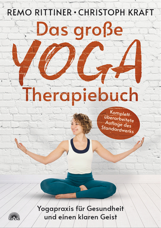 Das große Yoga-Therapiebuch - Remo Rittiner; Christoph Kraft