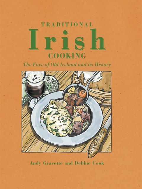 Traditional Irish cooking -  Andy Gravette
