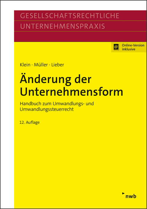 Änderung der Unternehmensform - Hartmut Klein, Thomas Müller, Bettina Lieber