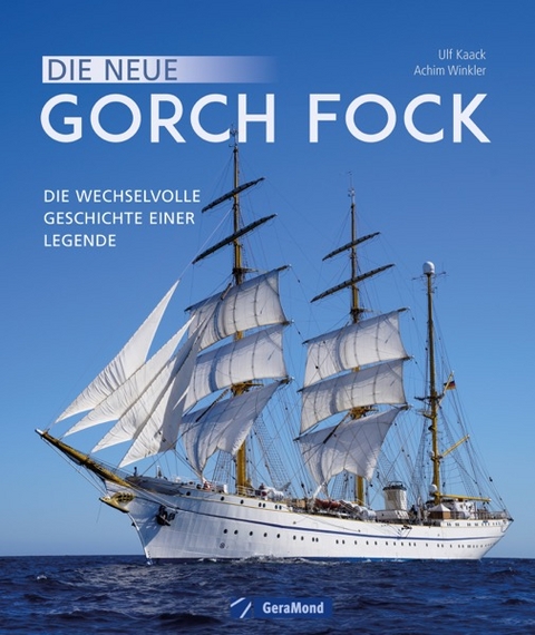 Die neue Gorch Fock - Ulf Kaack