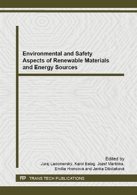 Environmental and Safety Aspects of Renewable Materials and Energy Sources - 