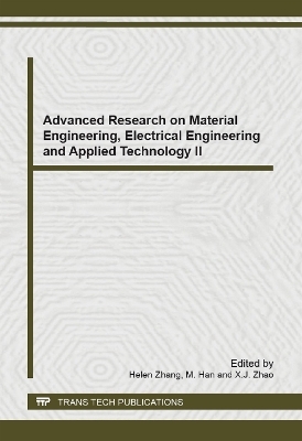 Advanced Research on Material Engineering, Electrical Engineering and Applied Technology II - 