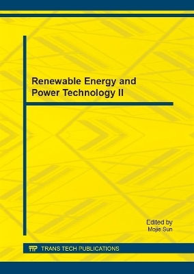 Renewable Energy and Power Technology II - 