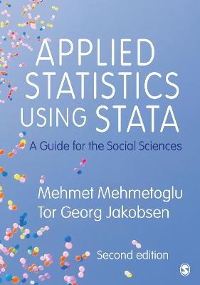 Applied Statistics Using Stata - Mehmet Mehmetoglu, Tor Georg Jakobsen