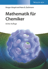 Mathematik für Chemiker - Jüngel, Ansgar; Zachmann, Hans G.