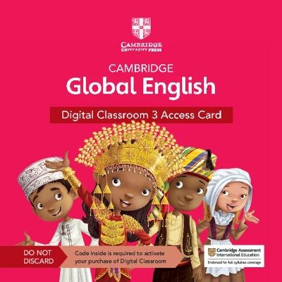 Cambridge Global English Digital Classroom 3 Access Card (1 Year Site Licence) - Elly Schottman, Caroline Linse, Paul Drury