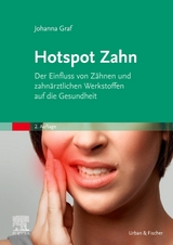 Hotspot Zahn - Graf, Johanna
