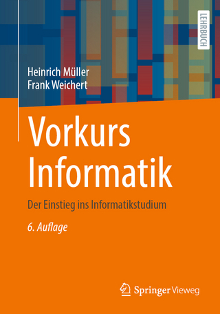 Vorkurs Informatik - Heinrich Müller; Frank Weichert