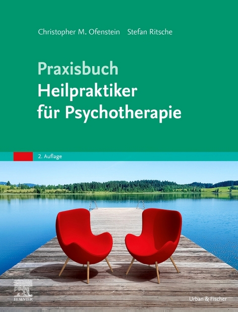 Praxisbuch Heilpraktiker für Psychotherapie - Christopher Ofenstein, Stefan Ritsche