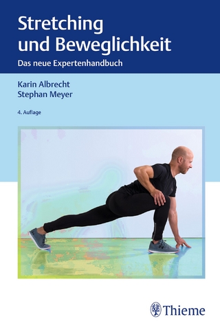 Stretching und Beweglichkeit - Karin Albrecht; Stephan Meyer