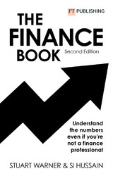 The Finance Book: Understand the numbers even if you're not a finance professional - Stuart Warner, Si Hussain