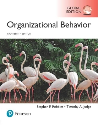 Organizational Behavior plus Pearson MyLab Management with Pearson eText, Global Edition - Stephen Robbins, Timothy Judge