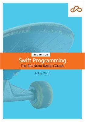 Swift Programming - Matthew Mathias; Mikey Ward; John Gallagher