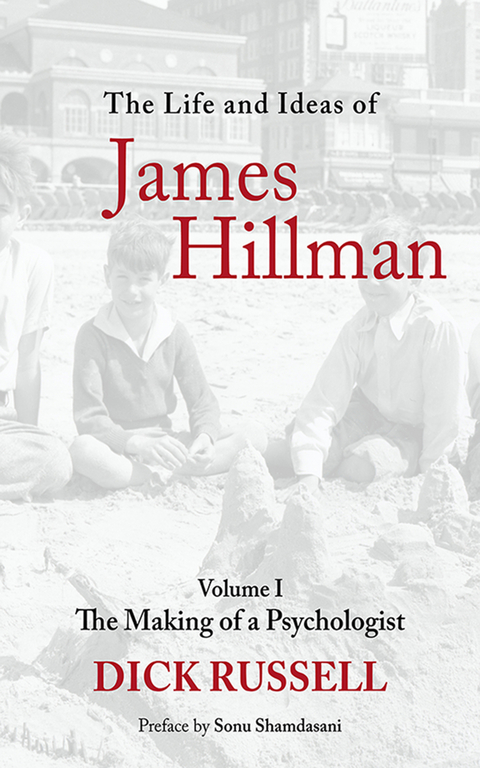 Life and Ideas of James Hillman -  Dick Russell