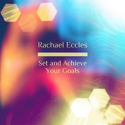Set and Achieve Your Goals, Motivation and Success Self Hypnosis Meditation CD - Rachael L Eccles