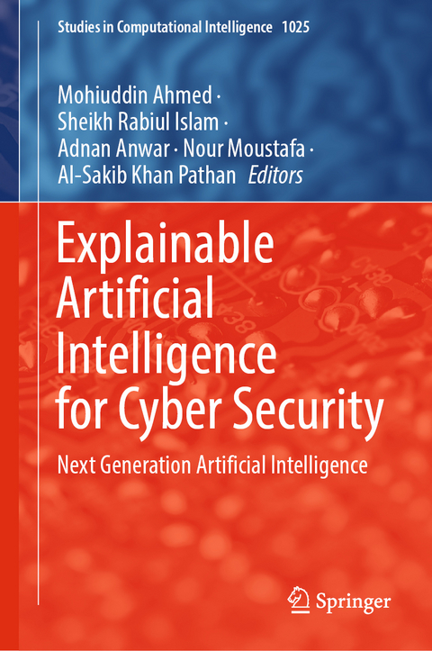 Explainable Artificial Intelligence for Cyber Security - 
