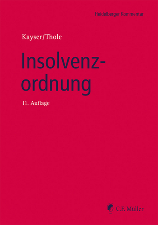Insolvenzordnung - Godehard Kayser; Christoph Thole