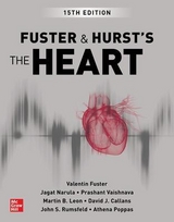 Fuster and Hurst's The Heart - Fuster, Valentin; Narula, Jagat; Vaishnava, Prashant; Leon, Martin; Callans, David