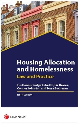 Housing Allocation and Homelessness - His Honour Judge Jan Luba; Liz Davies; Connor Johnston …